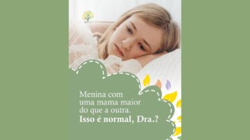 menina com uma mama maior que a outra é normal